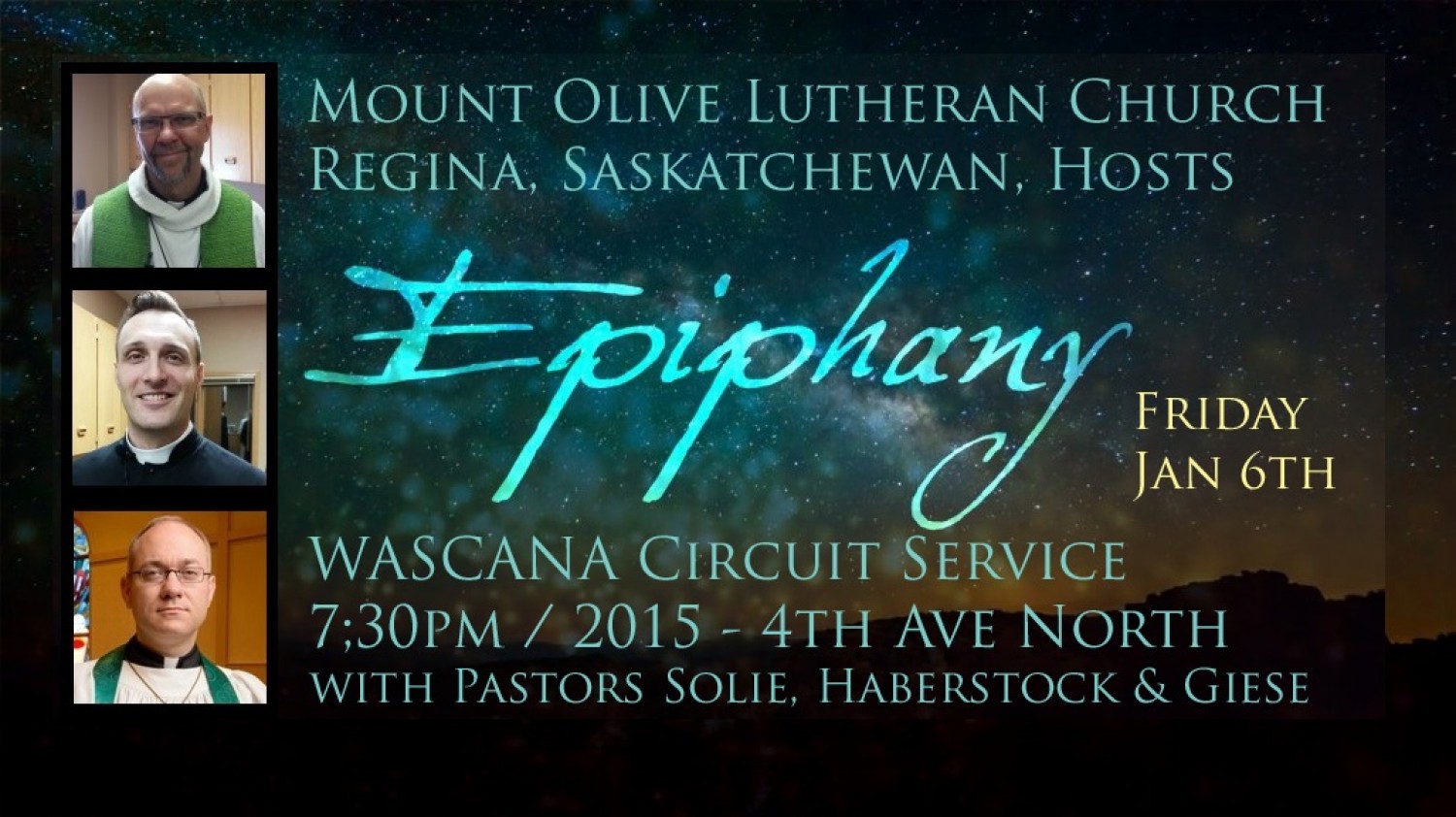For Our Salvation - Epiphany Sermon / Friday January 6, 2017 / Guest Pastor Daryl Solie Of Prince of Peace Lutheran Church - Regina