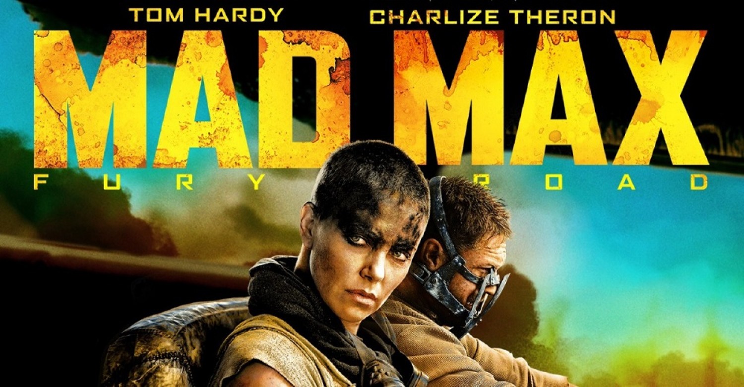 Mad Max: Fury Road (2015) by George Miller - Movie Review
